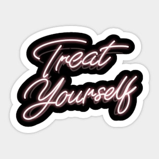 Treat yourself, Pink neon sign Sticker